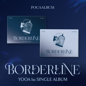 유아(YOOA) - 1st SINGLE ALBUM [Borderline] (POCA) (INSIDE VER. / OUTSIDE VER.) [세트/앨범2종]