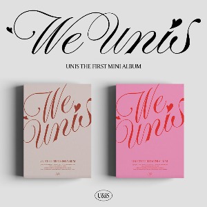 UNIS (유니스) - The 1st Mini Album [WE UNIS] [앨범2종 중 랜덤1종]
